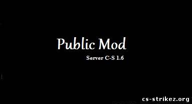 Public Mod Server C-S 1.6