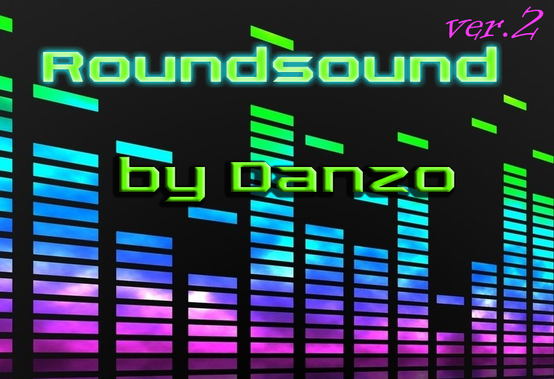Roundsound by Danzo ver. 2